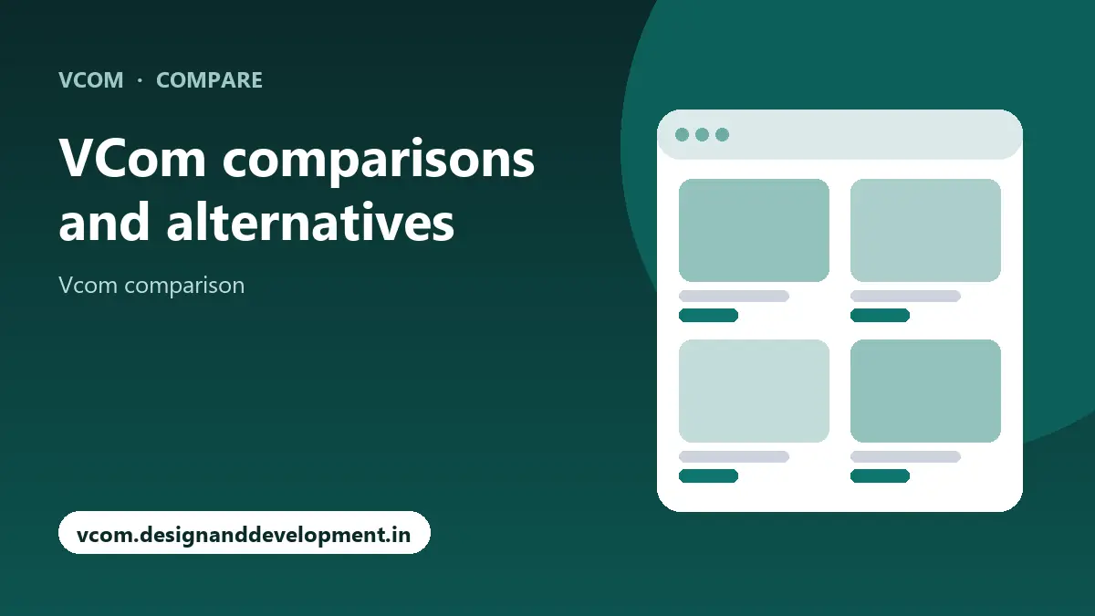 VCom comparisons and alternatives