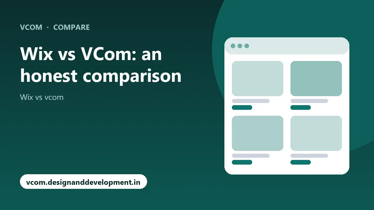 Wix vs VCom: an honest comparison