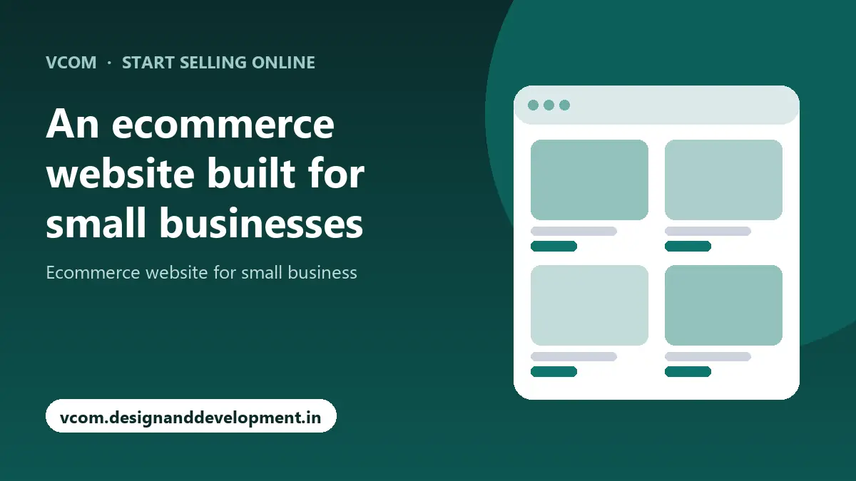 An ecommerce website built for small businesses with VCom