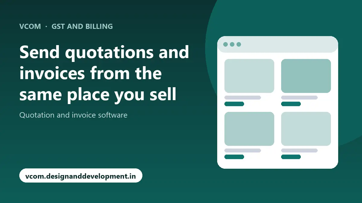 Send quotations and invoices from the same place you sell with VCom