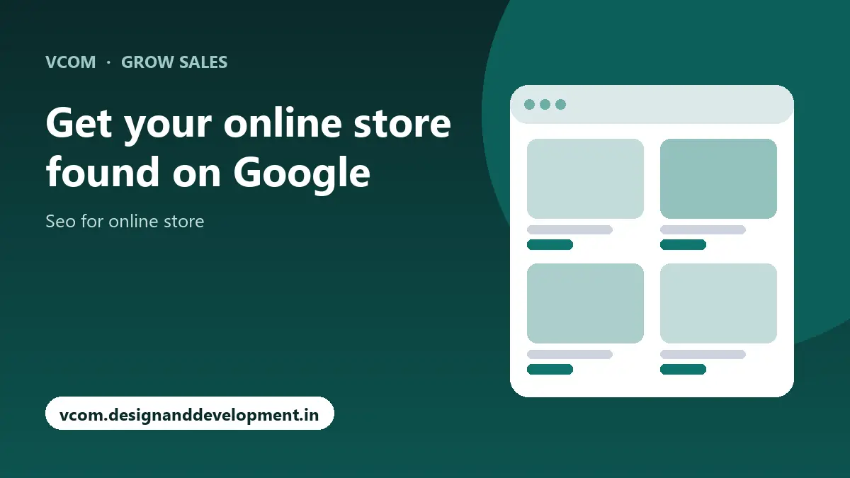 Get your online store found on Google with VCom