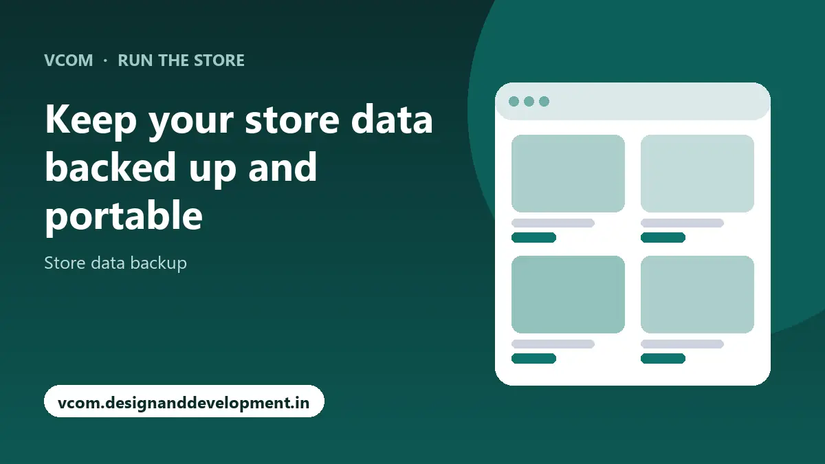Keep your store data backed up and portable with VCom